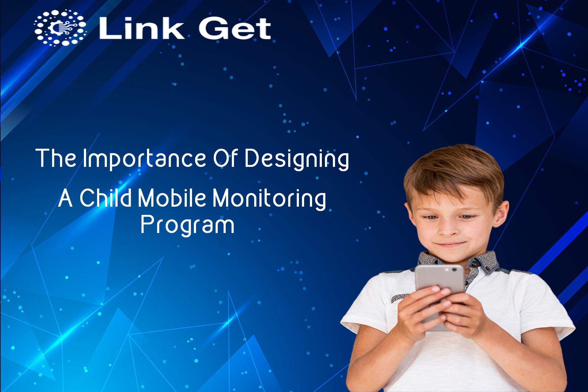 The importance of designing a child mobile monitoring program